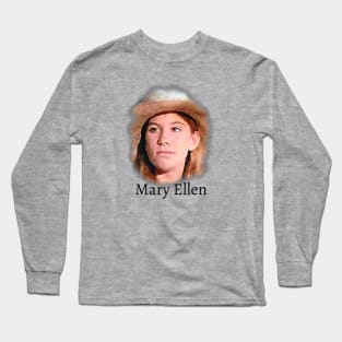 Mary Ellen Walton Long Sleeve T-Shirt